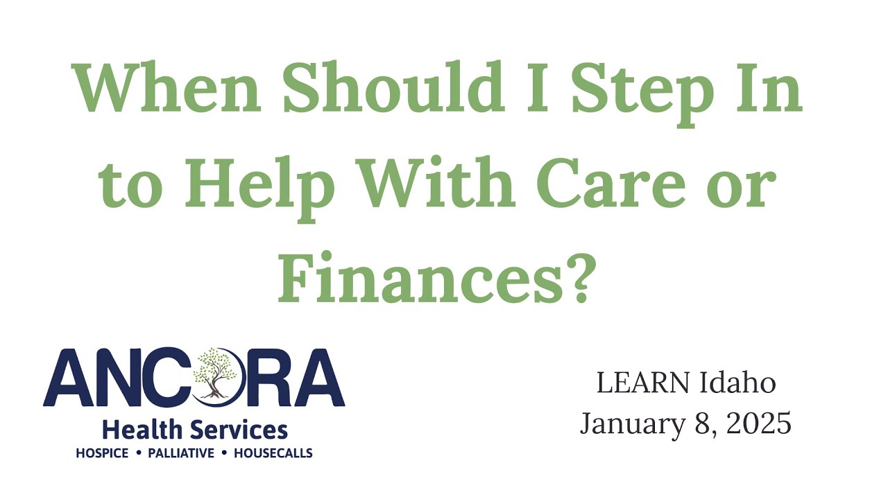 When Should I Step in to Help With Care of Finances?