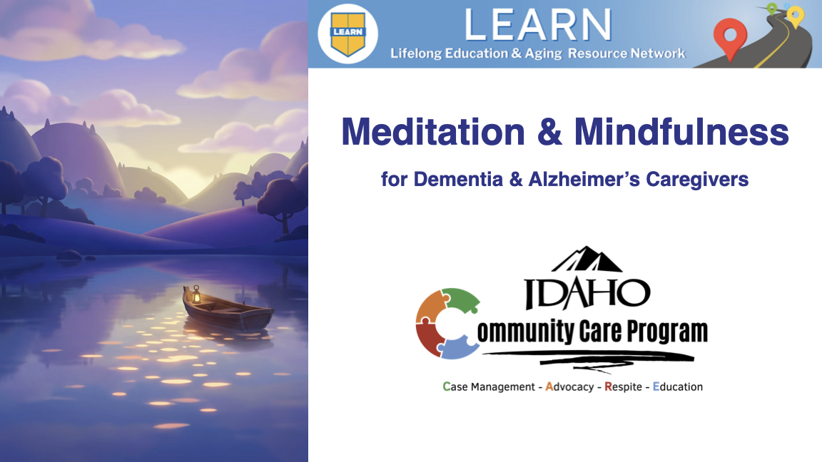 Meditation & Mindfulness for Dementia and Alzheimer's Caregivers